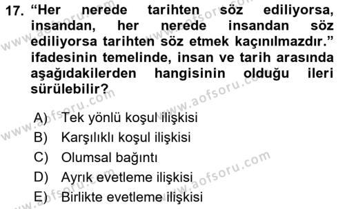 Tarih Felsefesi 1 Dersi 2024 - 2025 Yılı (Vize) Ara Sınavı 17. Soru