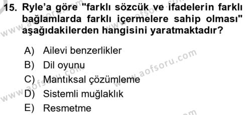 Çağdaş Felsefe 1 Dersi 2016 - 2017 Yılı 3 Ders Sınavı 15. Soru