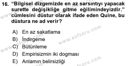 Çağdaş Felsefe 1 Dersi 2016 - 2017 Yılı 3 Ders Sınavı 16. Soru