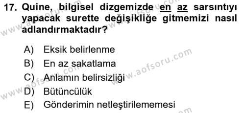 Çağdaş Felsefe 1 Dersi 2016 - 2017 Yılı 3 Ders Sınavı 17. Soru