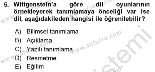 Çağdaş Felsefe 1 Dersi 2019 - 2020 Yılı (Final) Dönem Sonu Sınavı 5. Soru