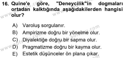 Çağdaş Felsefe 1 Dersi 2021 - 2022 Yılı (Final) Dönem Sonu Sınavı 16. Soru