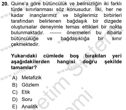 Çağdaş Felsefe 1 Dersi 2021 - 2022 Yılı (Final) Dönem Sonu Sınavı 20. Soru