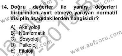 Çağdaş Felsefe 2 Dersi 2012 - 2013 Yılı (Vize) Ara Sınavı 14. Soru