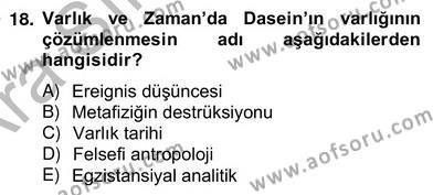 Çağdaş Felsefe 2 Dersi 2012 - 2013 Yılı (Vize) Ara Sınavı 18. Soru