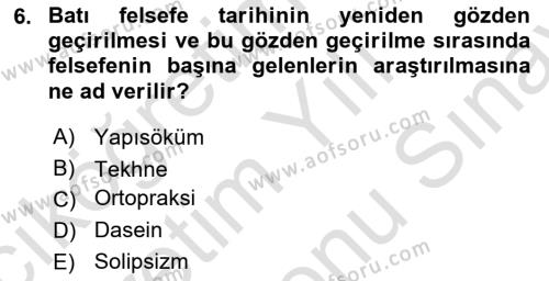 Çağdaş Felsefe 2 Dersi 2021 - 2022 Yılı (Final) Dönem Sonu Sınavı 6. Soru