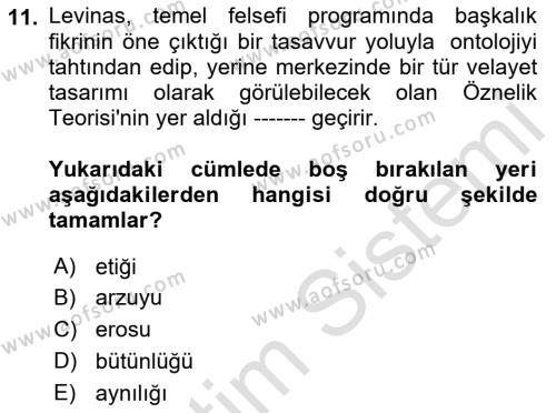 Çağdaş Felsefe 2 Dersi 2021 - 2022 Yılı Yaz Okulu Sınavı 11. Soru