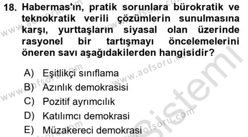 Çağdaş Felsefe 2 Dersi 2021 - 2022 Yılı Yaz Okulu Sınavı 18. Soru