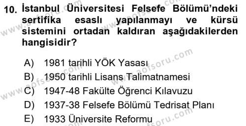 Türkiye´de Felsefenin Gelişimi 1 Dersi 2016 - 2017 Yılı (Vize) Ara Sınavı 10. Soru