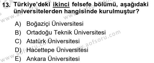 Türkiye´de Felsefenin Gelişimi 1 Dersi 2016 - 2017 Yılı (Vize) Ara Sınavı 13. Soru