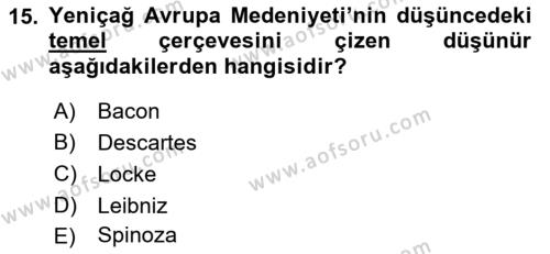 Türkiye´de Felsefenin Gelişimi 1 Dersi 2016 - 2017 Yılı (Vize) Ara Sınavı 15. Soru