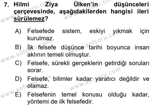 Türkiye´de Felsefenin Gelişimi 1 Dersi 2016 - 2017 Yılı (Vize) Ara Sınavı 7. Soru