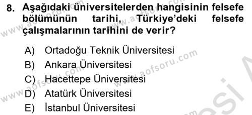 Türkiye´de Felsefenin Gelişimi 1 Dersi 2016 - 2017 Yılı (Vize) Ara Sınavı 8. Soru