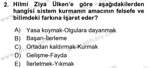 Türkiye´de Felsefenin Gelişimi 1 Dersi 2016 - 2017 Yılı (Final) Dönem Sonu Sınavı 2. Soru