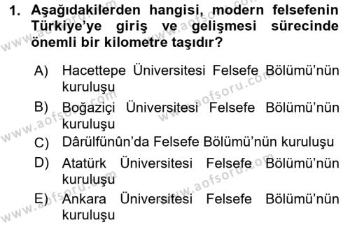 Türkiye´de Felsefenin Gelişimi 1 Dersi 2017 - 2018 Yılı (Vize) Ara Sınavı 1. Soru