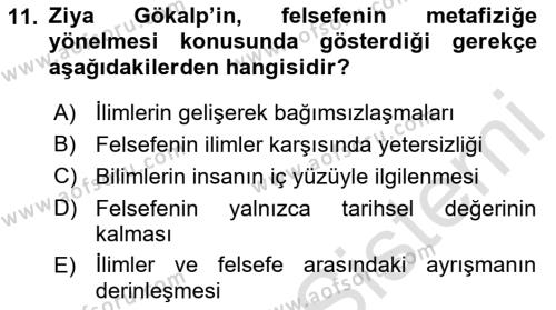 Türkiye´de Felsefenin Gelişimi 1 Dersi 2017 - 2018 Yılı (Vize) Ara Sınavı 11. Soru