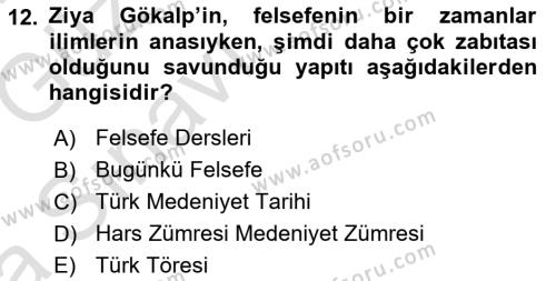 Türkiye´de Felsefenin Gelişimi 1 Dersi 2017 - 2018 Yılı (Vize) Ara Sınavı 12. Soru