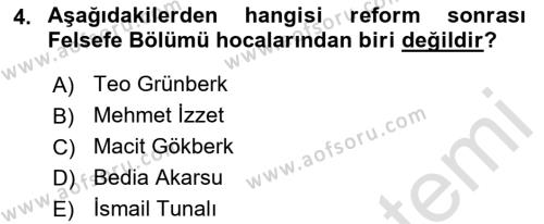 Türkiye´de Felsefenin Gelişimi 1 Dersi 2017 - 2018 Yılı (Vize) Ara Sınavı 4. Soru