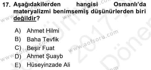 Türkiye´de Felsefenin Gelişimi 1 Dersi 2017 - 2018 Yılı (Final) Dönem Sonu Sınavı 17. Soru