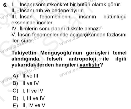 Türkiye´de Felsefenin Gelişimi 1 Dersi 2017 - 2018 Yılı (Final) Dönem Sonu Sınavı 6. Soru