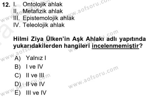 Türkiye´de Felsefenin Gelişimi 1 Dersi 2018 - 2019 Yılı (Vize) Ara Sınavı 12. Soru