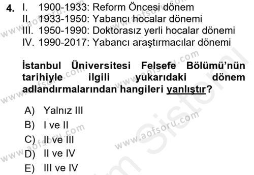 Türkiye´de Felsefenin Gelişimi 1 Dersi 2018 - 2019 Yılı (Vize) Ara Sınavı 4. Soru