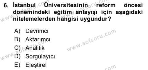 Türkiye´de Felsefenin Gelişimi 1 Dersi 2018 - 2019 Yılı (Vize) Ara Sınavı 6. Soru