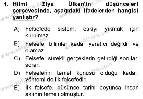 Türkiye´de Felsefenin Gelişimi 1 Dersi 2018 - 2019 Yılı (Final) Dönem Sonu Sınavı 1. Soru