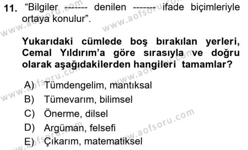 Türkiye´de Felsefenin Gelişimi 1 Dersi 2018 - 2019 Yılı (Final) Dönem Sonu Sınavı 11. Soru