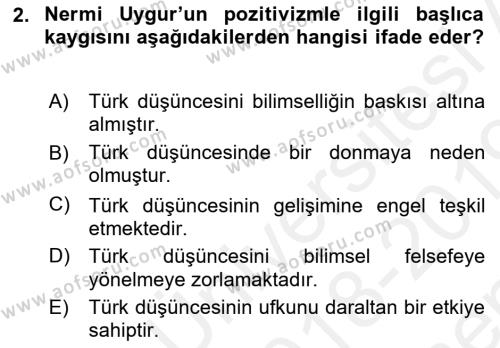 Türkiye´de Felsefenin Gelişimi 1 Dersi 2018 - 2019 Yılı (Final) Dönem Sonu Sınavı 2. Soru