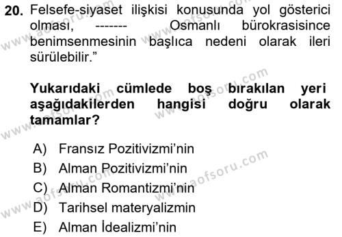 Türkiye´de Felsefenin Gelişimi 1 Dersi 2018 - 2019 Yılı (Final) Dönem Sonu Sınavı 20. Soru