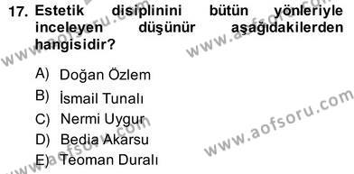 Türkiye´de Felsefenin Gelişimi 2 Dersi 2013 - 2014 Yılı (Vize) Ara Sınavı 17. Soru