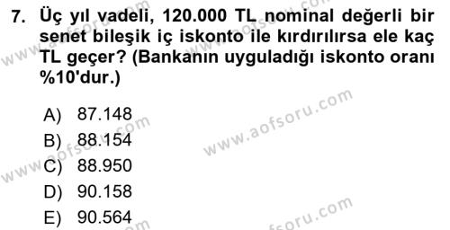 Finans Matematiği Dersi 2018 - 2019 Yılı 3 Ders Sınavı 7. Soru