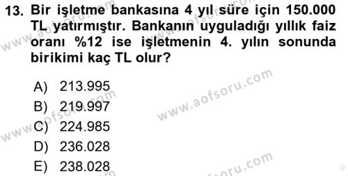 Finans Matematiği Dersi 2018 - 2019 Yılı (Vize) Ara Sınavı 13. Soru