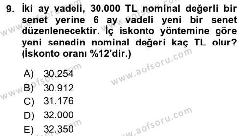 Finans Matematiği Dersi 2018 - 2019 Yılı (Vize) Ara Sınavı 9. Soru