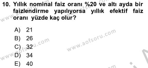 Finans Matematiği Dersi 2018 - 2019 Yılı Yaz Okulu Sınavı 10. Soru