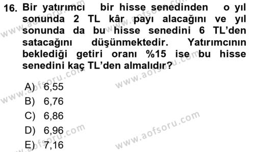 Finans Matematiği Dersi 2018 - 2019 Yılı Yaz Okulu Sınavı 16. Soru