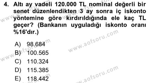 Finans Matematiği Dersi 2018 - 2019 Yılı Yaz Okulu Sınavı 4. Soru