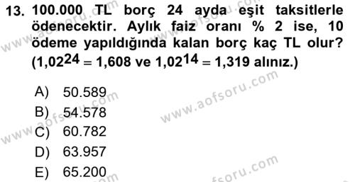 Finans Matematiği Dersi 2020 - 2021 Yılı Yaz Okulu Sınavı 13. Soru