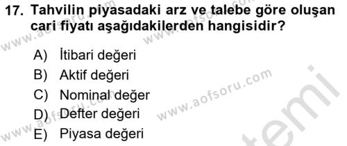 Finans Matematiği Dersi 2020 - 2021 Yılı Yaz Okulu Sınavı 17. Soru