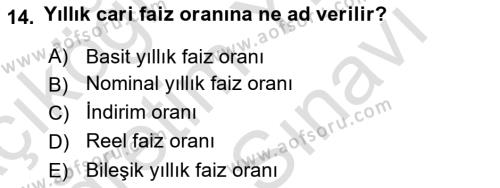 Finans Matematiği Dersi 2021 - 2022 Yılı (Vize) Ara Sınavı 14. Soru