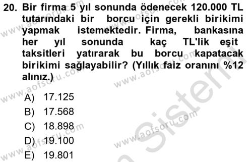 Finans Matematiği Dersi 2021 - 2022 Yılı (Vize) Ara Sınavı 20. Soru