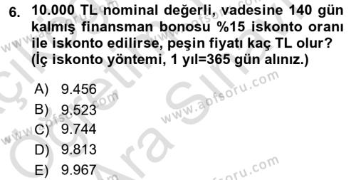 Finans Matematiği Dersi 2021 - 2022 Yılı (Vize) Ara Sınavı 6. Soru