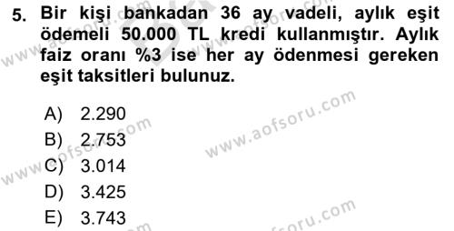 Finans Matematiği Dersi 2021 - 2022 Yılı (Final) Dönem Sonu Sınavı 5. Soru