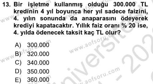 Finans Matematiği Dersi 2021 - 2022 Yılı Yaz Okulu Sınavı 13. Soru