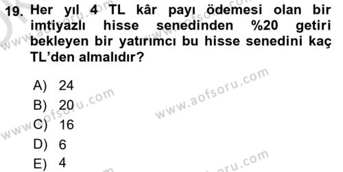 Finans Matematiği Dersi 2021 - 2022 Yılı Yaz Okulu Sınavı 19. Soru