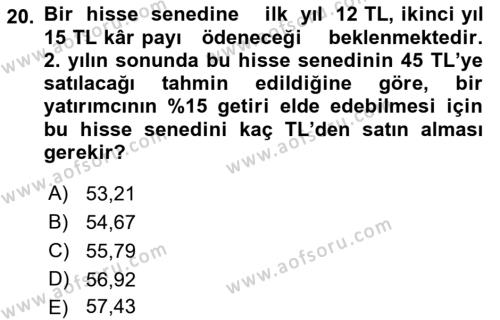 Finans Matematiği Dersi 2021 - 2022 Yılı Yaz Okulu Sınavı 20. Soru