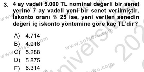 Finans Matematiği Dersi 2021 - 2022 Yılı Yaz Okulu Sınavı 3. Soru