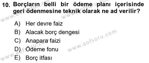 Finans Matematiği Dersi 2022 - 2023 Yılı Yaz Okulu Sınavı 10. Soru