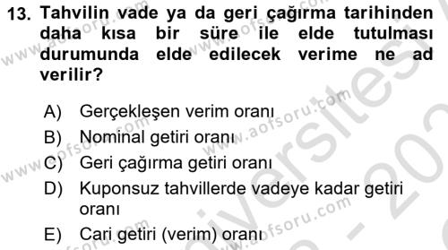 Finans Matematiği Dersi 2022 - 2023 Yılı Yaz Okulu Sınavı 13. Soru